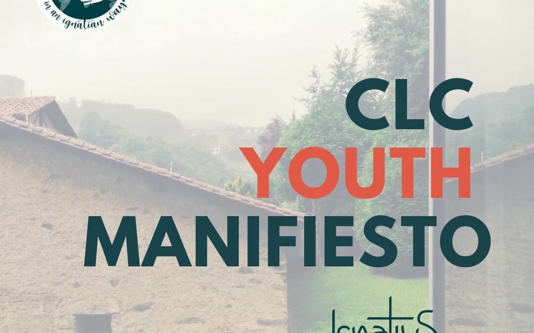 CLC Youth Manifiesto Ignatius 500 ‘Embrace the world in an ignatian way’