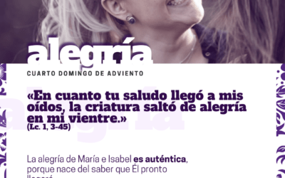 IV Domingo de Adviento. Alegría