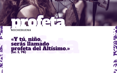 Nochebuena. 24 dic. Profeta