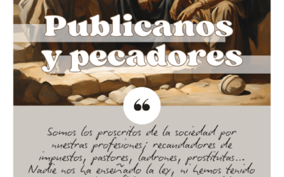 Domingo 30 de marzo. Publicanos y pecadores.